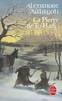 La Pierre de Tu-Hadj, tome 1. Le Sang d'Arion