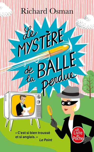 Le mystère de la balle perdue