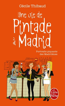 Une vie de pintade à Madrid