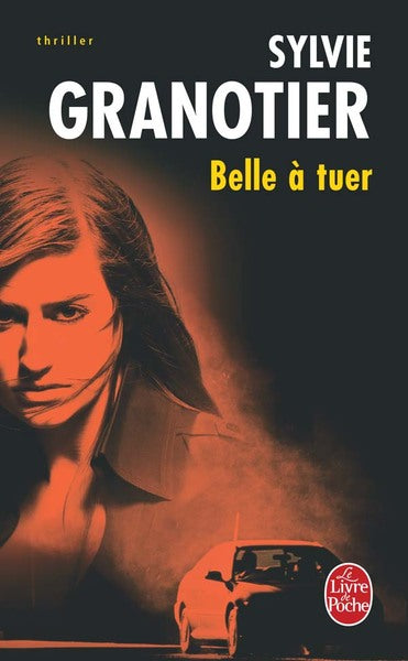 Belle à tuer