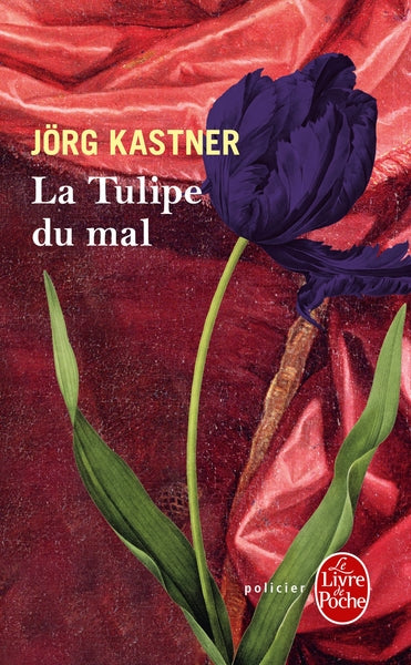 La Tulipe du mal