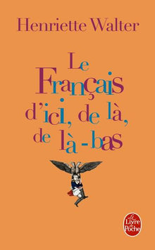 Le français d'ici, de là, de là-bas