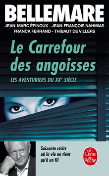 Les carrefour des angoisses