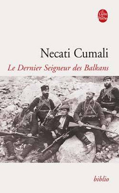 Le Dernier Seigneur des Balkans
