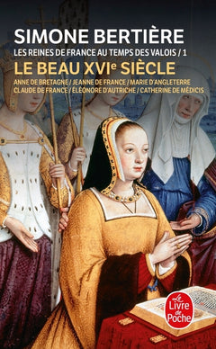 Le beau XVIe siècle