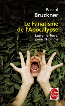 Le fanatisme de l'Apocalypse