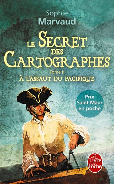 Le secret des cartographes: A l'assaut du Pacifique