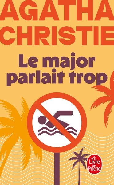 Le major parlait trop