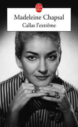 Callas l'extrème