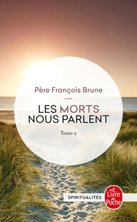 Les Morts nous parlent