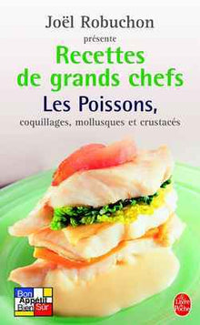 Recettes de grands chefs : Les Recettes de la mer