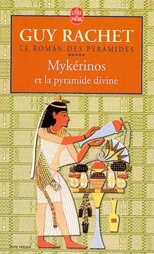 Mykérinos et la pyramide divine