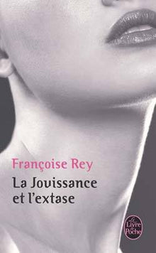La Jouissance et l'Extase