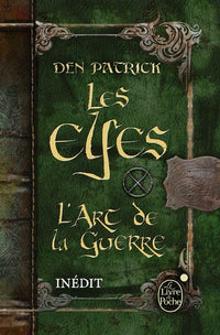 Les elfes - L'art de la guerre