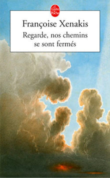 regarde nos chemins se sont fermés