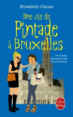 Une vie de pintade à Bruxelles