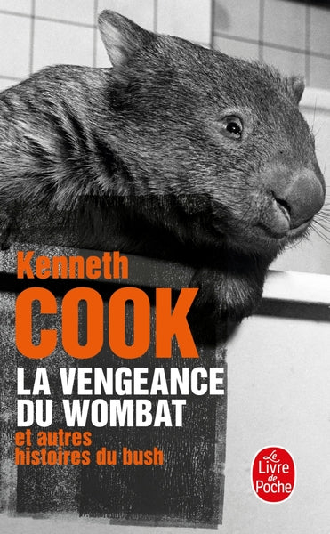 La Vengeance du wombat et autres histoires du bush