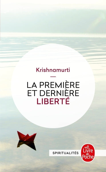 La première et la dernière liberté