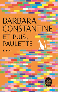 Et puis, Paulette ...