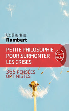 Petite philosophie pour surmonter les crises