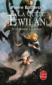 La quête d'Ewilan T1 : D'un monde à l'autre