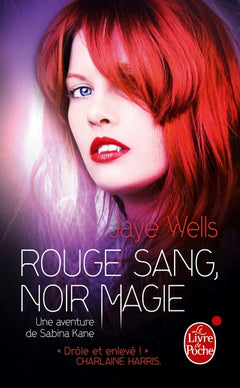 Rouge sang, Noir magie