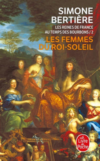 Les femmes du Roi-Soleil