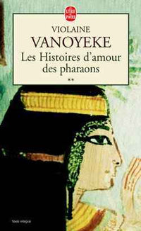 Les histoires d'amour des pharaons, tome 2