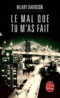 Le Mal que tu m'as fait