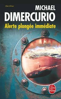 Alerte plongée immédiate