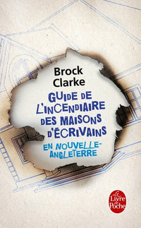Guide de l'incendiaire des maisons d'écrivains en Nouvelle Angleterre