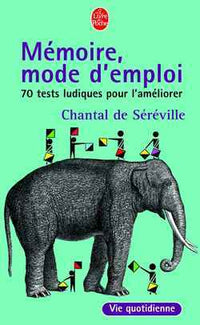 La mémoire, mode d'emploi
