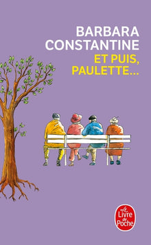 Et puis, Paulette ...