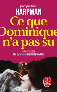 Ce que dominique n'a pas su