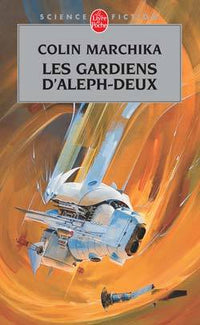 Les gardiens d'Aleph-Deux