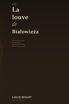 LA LOUVE DE BIALOWIEZA