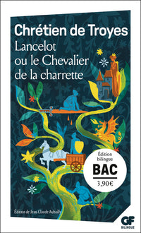 Lancelot ou le chevalier de la charrette - Bac 2027