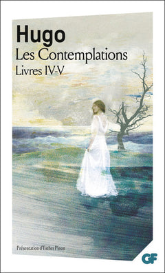 Les Contemplations. Livres IV-V