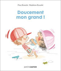 Les années crèche - Doucement mon grand !