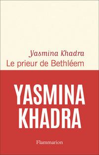 Le prieur de Bethléem