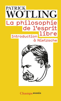 La Philosophie de l'esprit libre