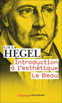 Introduction à l'esthétique. Le Beau