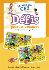 Je suis en CE2 - Je suis en CE2 - Petits défis pour les vacances