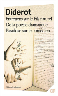 Entretiens sur le fils naturel, De la poésie dramatique, Paradoxe sur le comédien