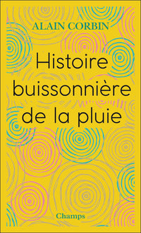 Histoire buissonière de la pluie