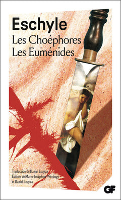 Les Choéphores - Les Euménides