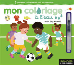 Mon coloriage à l'eau - Vive le football !