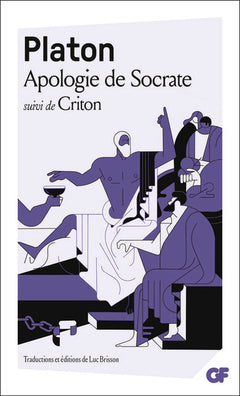 Apologie de Socrate, suivi de "Criton"