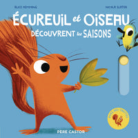 Écureuil et Oiseau découvrent les saisons