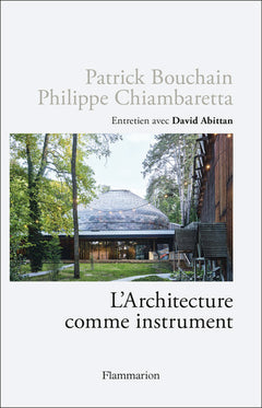 L'Architecture comme instrument